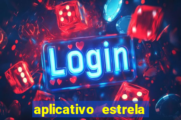 aplicativo estrela bet apk